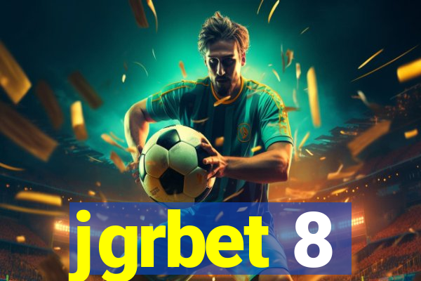 jgrbet 8